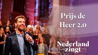 Prijs de Heer 20  Nederland Zingt [upl. by Nytsud]