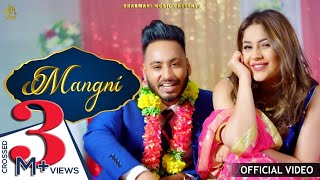 Mangni  Official Video  AJ Dharmani  Shehnaz Gill  Gupz Sehra  Latest Songs 2020 [upl. by Oehsen]