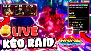 🔴 Live Stream Kéo Raid Anime Defenders [upl. by Artimid592]