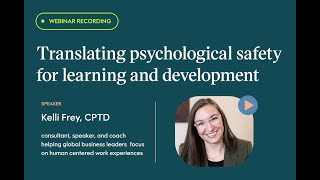 Translating psychological safety for LampD with Kelli Frey CPTD [upl. by Eniksre641]