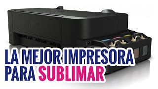 La Mejor Impresora para Sublimación [upl. by Punke368]