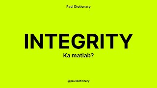 integrity Meaning in HindiUrdu  Meaning of integrity  integrity ka matlab  integrity क्या है [upl. by Dlareg]