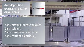 BONDERITE MPP  Procédé innovant de revêtements autodéposés développé pour Radiateurs Industrie [upl. by Ynnaj768]