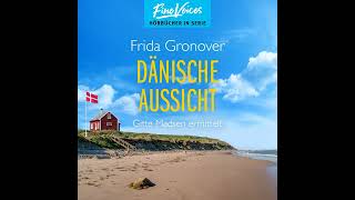 Frida Gronover  Dänische Aussicht  Gitte Madsen ermittelt Teil 5 [upl. by Thynne]