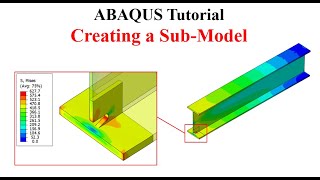 31 ABAQUS Tutorial Creating a Submodel [upl. by Dianuj668]