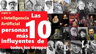 Las 10 PERSONAS más INFLUYENTES de todos los tiempos [upl. by Genevra]