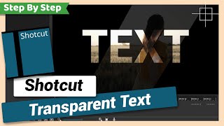 Add Transparent Text  Shotcut Tutorial [upl. by Ettenrahs4]