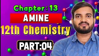 Amines  12th Chemistry  Chapter 13 Part 4 amines neet a2zpractical991 [upl. by Cairns]