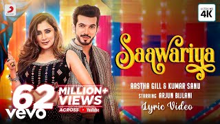 Saawariya  Official Lyric Video Aastha Gill Kumar Sanu Arjun Bijlani [upl. by Hopkins669]