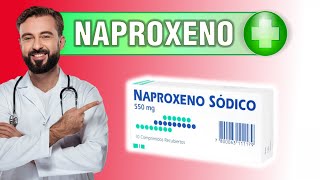 💊 NAPROXENO sódico 550 mg para que sirve dosis como tomar efectos secundarios [upl. by Nuncia]