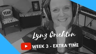 Week 3  Extra Time  Lynz Crichton  BeatTheJanBlues WeMadeThis NEW SONG 2019 [upl. by Angell]