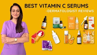 Best Vitamin C serums  Dry Oily Combination Sensitive skin  Review  Dermatologist [upl. by Harret312]