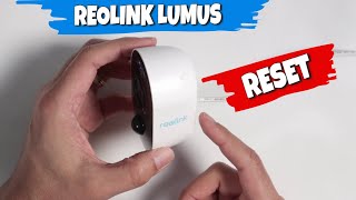 Reolink Lumus Reset Factory Default  For Lost Password or New Setup [upl. by Eicram]