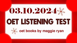 OET LISTENING TEST 03102024 maggie ryan oet oetexam oetnursing oetlisteningtest [upl. by Leaw549]