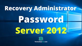 How To Change or Recovery Administrator Password on Windows Server 2012 R2 [upl. by Elrebma]