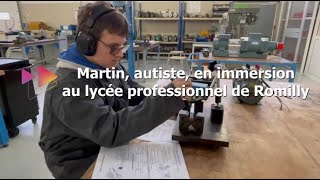 Martin autiste en immersion au lycée professionnel Diderot de RomillysurSeine [upl. by Aiek]