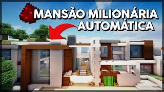 Minecraft UMA MANSÃO MILIONÁRIA AUTOMÁTICA CHEIA DE PASSAGENS SECRETAS [upl. by Nauaj525]