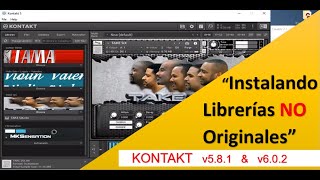 INSTALAR LIBRERÍAS NO ORIGINALES EN KONTAKT v581 amp v602 [upl. by Ettelracs302]