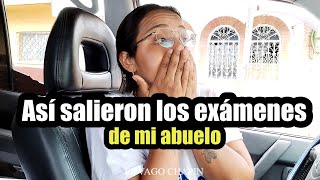 🇬🇹Ya tenemos los exámenes preoperatorios del abuelito de Kenny NO PODEMOS CREER LOS RESULTADOS [upl. by Anor]