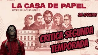 La Casa de Papel Temporada 2 Critica [upl. by Timi783]