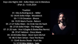 Days Like Nights 340  Eelke Kleijn Live in Mendoza Part 2  13052024 [upl. by Calandria]