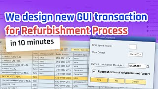 We design better GUI transaction for Refurbishment Process in SAP [upl. by Edwin939]