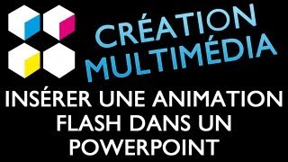 Insérer une animation Flash dans un PowerPoint [upl. by Alisan]