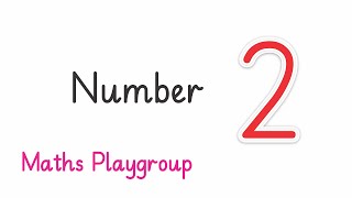 04 Number 2  Playgroup  Sharp Mathematics Playgroup [upl. by Omsare]