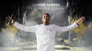 YAHWEH YAHWEH  INTERCESSORY WORSHIP  Theophilus Sunday [upl. by Atisusej310]