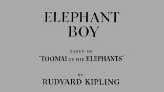 Elephant Boy [upl. by Esdras]