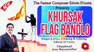 New Konkani Songs 2024  KHURSAK BAVTTO BANDLO  By Edwin D’Costa LATEST HOT ISSUE [upl. by Paddy10]