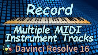 Davinci Resolve Multiple VST MIDI Instruments [upl. by Hajin272]