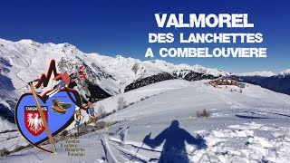 Valmorel des Lanchettes à Combelouvière [upl. by Comstock]