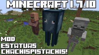 Minecraft 1710 MOD ESTATUAS CHACHISPISTACHIS [upl. by Adnarb]