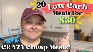 20 Low Carb Meals For 30  Budget Friendly Meal Ideas [upl. by Anirazc]