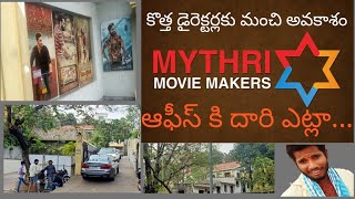 Mythri Movie Makers office addressPushpa Rangastalam SrimanthuduUppena [upl. by Jayne]