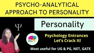 Psychoanalytical Approach of Personality  Personality Psychology Entrances Mind Review [upl. by Ahsieket728]