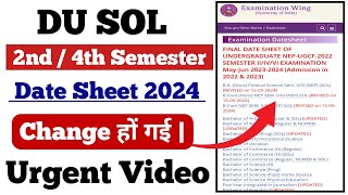 du sol 2nd  4th semester change may June exam date sheet 2024 Release  sol date sheet 2024 [upl. by Tareyn]