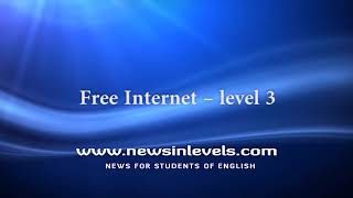 Free Internet – level 3 [upl. by Jemmie]