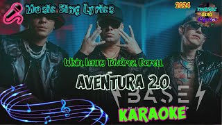 AVENTURA 20  WISIN LENNY TAVÁREZ DARELL KaraokeLyrics Oficial Music Sing Lyrics🎵 [upl. by Tacye548]