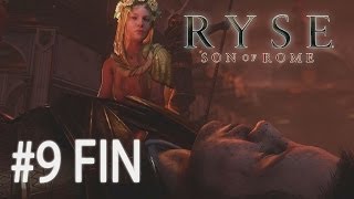 RYSE Son Of Rome  Episodio 9 FINAL  Walkthrough  XBOX ONE 1080p Gameplay [upl. by Etiragram]