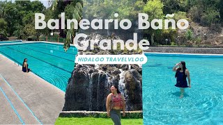 Balneario Baño Grande ¡Albercas y cascadas 🏊‍♀️👙☀️ [upl. by Nuavahs215]