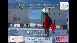 Spazio alla Conoscenza 40  Base Concordia  Antartide [upl. by Mayce453]