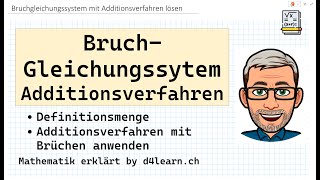 Bruchgleichungssystem mit Additionsverfahren lösen  by d4learnch [upl. by Cassandre]