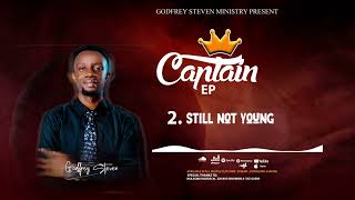 GODFREY STEVEN   STILL NOT YOUNG  official Audio [upl. by Fernandez]