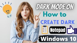 How to create dark mode notepad on windows 10  Change Notepad Color windows 10  eTechnizcom 👍 [upl. by Aneekal]