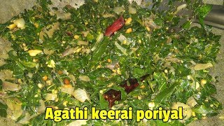 Agathi keerai poriyal  sesbania leaves curry [upl. by Aittam]