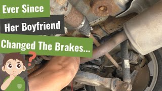 Ever Since The Boyfriend Changed Her Brakes [upl. by Rieger]