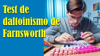 Test de daltoinismo de Farnsworth [upl. by Nnyroc]