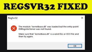 How To Fix RegSvr32 Kernelbasedll Was Loaded But The EntryPoint DLLRegisteredServer Was Not Found [upl. by Adyht303]